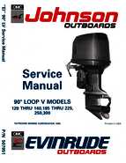 1991 Johnson Evinrude EI 90° Loop V 120 thru 140, 185 thru 225, 250, 300 HP outboards Service Manual, P/N 507951