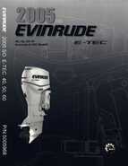 2005 Evinrude SO 40, 50, 60 HP ETec Models Service Manual P/N 5005968
